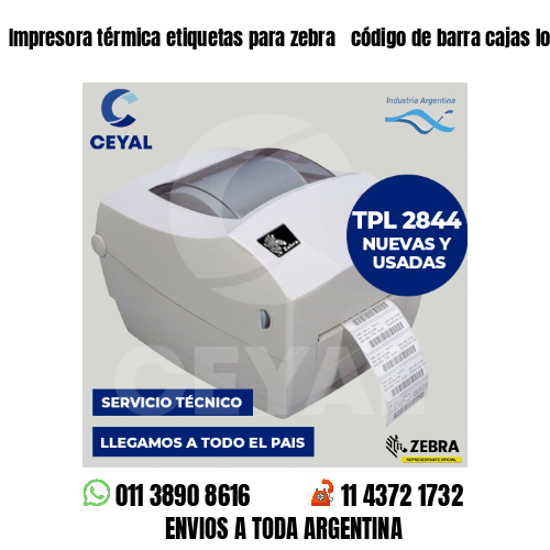 Impresora térmica etiquetas para zebra  código de barra cajas logística